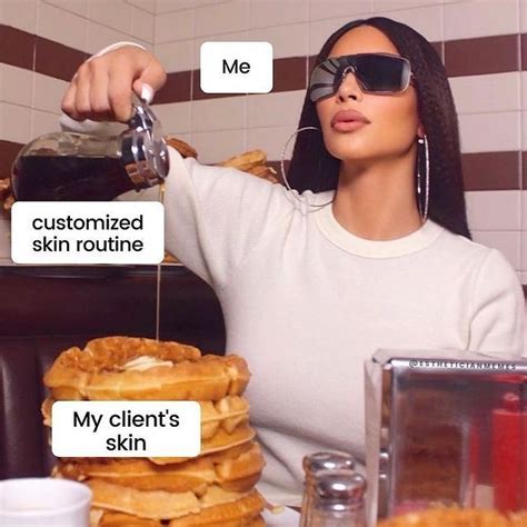 funny esthetician memes